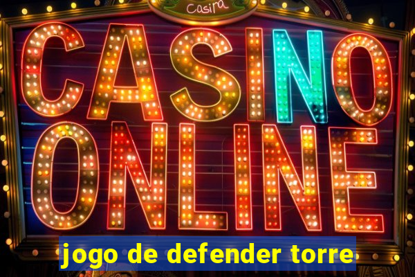 jogo de defender torre